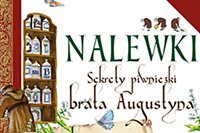 Nalewki. Sekrety piwniczki brata Augustyna... (recenzja książki)