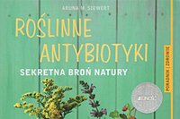 Roślinne antybiotyki. Sekretna moc natury (recenzja książki)