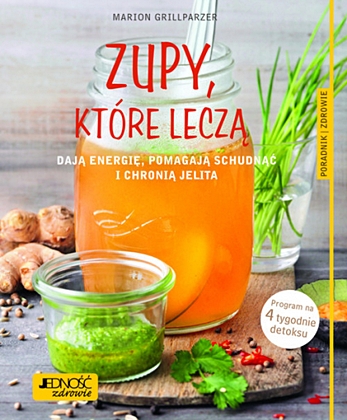 Zupy które leczą
